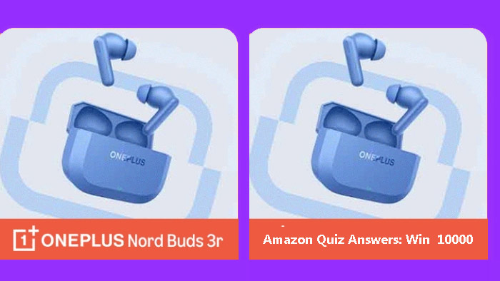 Amazon OnePlus Norbuds 3r Quiz Answers
